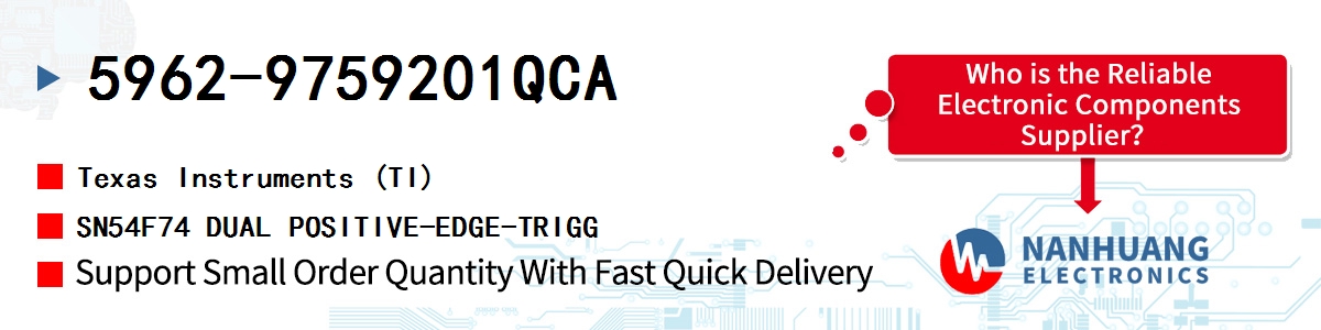5962-9759201QCA TI SN54F74 DUAL POSITIVE-EDGE-TRIGG