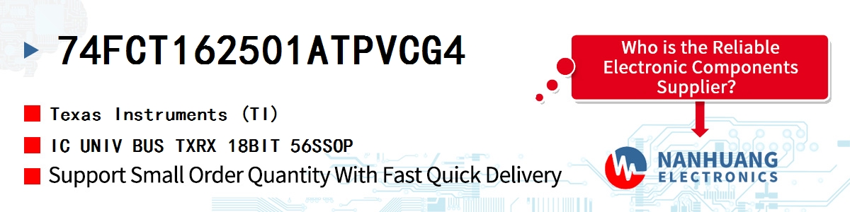 74FCT162501ATPVCG4 TI IC UNIV BUS TXRX 18BIT 56SSOP