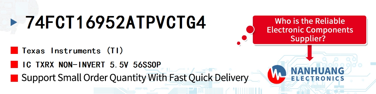 74FCT16952ATPVCTG4 TI IC TXRX NON-INVERT 5.5V 56SSOP