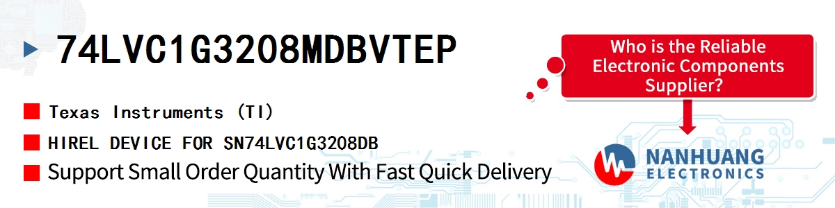 74LVC1G3208MDBVTEP TI HIREL DEVICE FOR SN74LVC1G3208DB