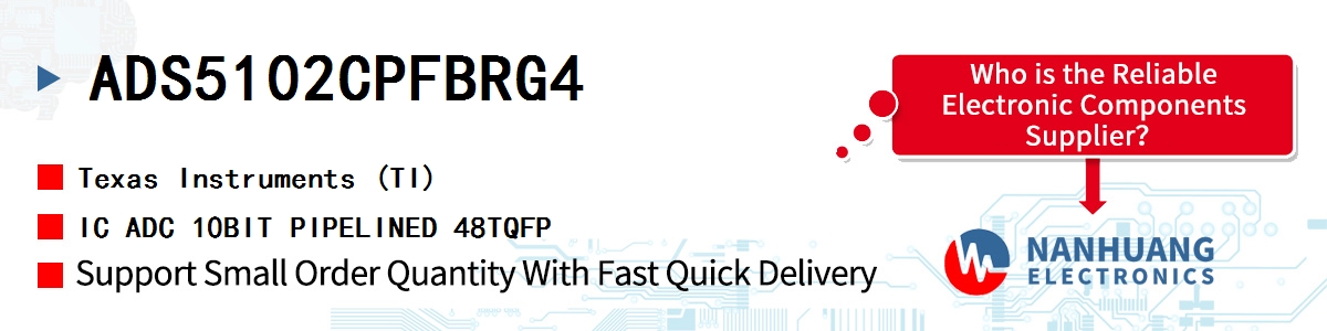 ADS5102CPFBRG4 TI IC ADC 10BIT PIPELINED 48TQFP