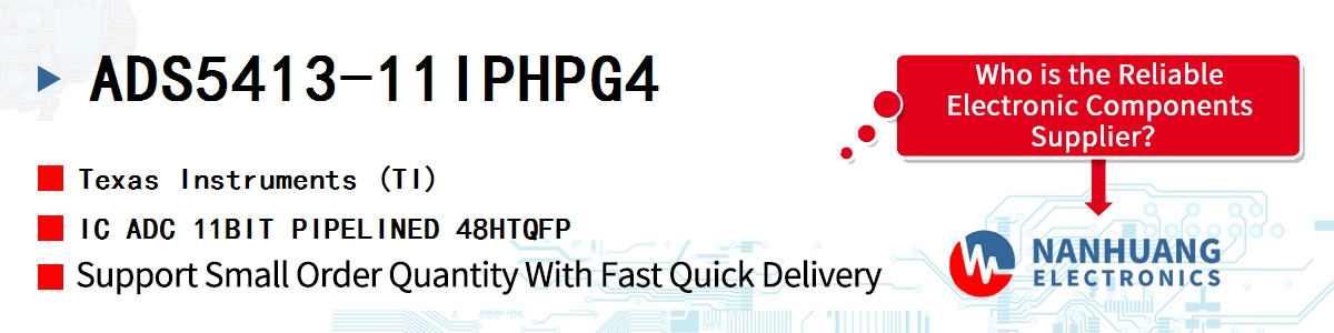 ADS5413-11IPHPG4 TI IC ADC 11BIT PIPELINED 48HTQFP