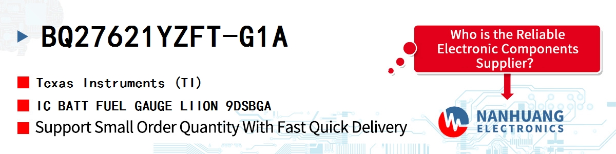BQ27621YZFT-G1A TI IC BATT FUEL GAUGE LIION 9DSBGA