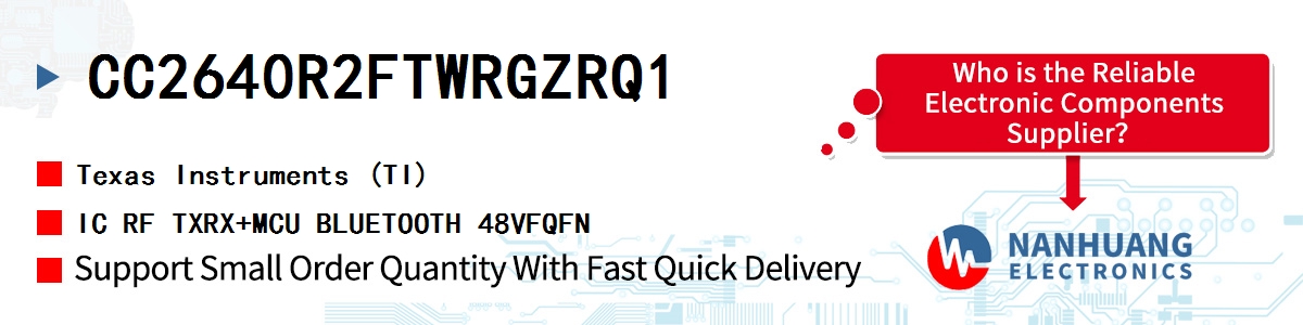 CC2640R2FTWRGZRQ1 TI IC RF TXRX+MCU BLUETOOTH 48VFQFN