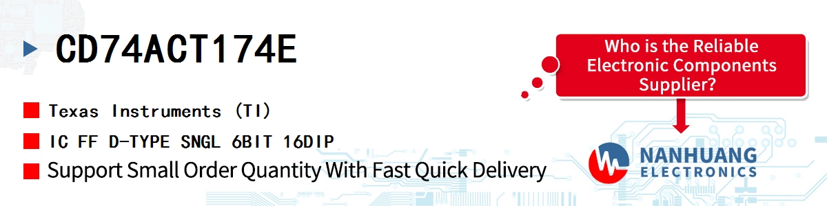CD74ACT174E TI IC FF D-TYPE SNGL 6BIT 16DIP