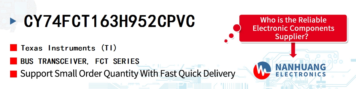CY74FCT163H952CPVC TI BUS TRANSCEIVER, FCT SERIES