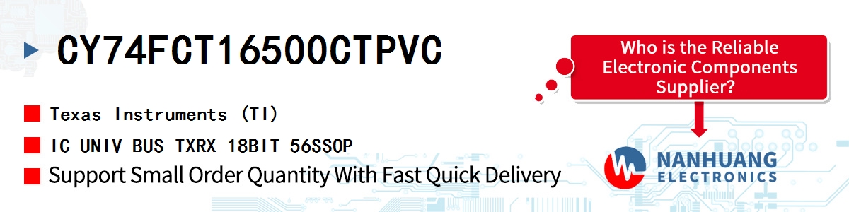 CY74FCT16500CTPVC TI IC UNIV BUS TXRX 18BIT 56SSOP