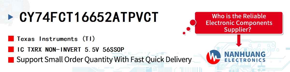 CY74FCT16652ATPVCT TI IC TXRX NON-INVERT 5.5V 56SSOP