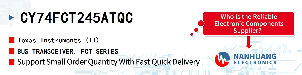 CY74FCT245ATQC TI BUS TRANSCEIVER, FCT SERIES