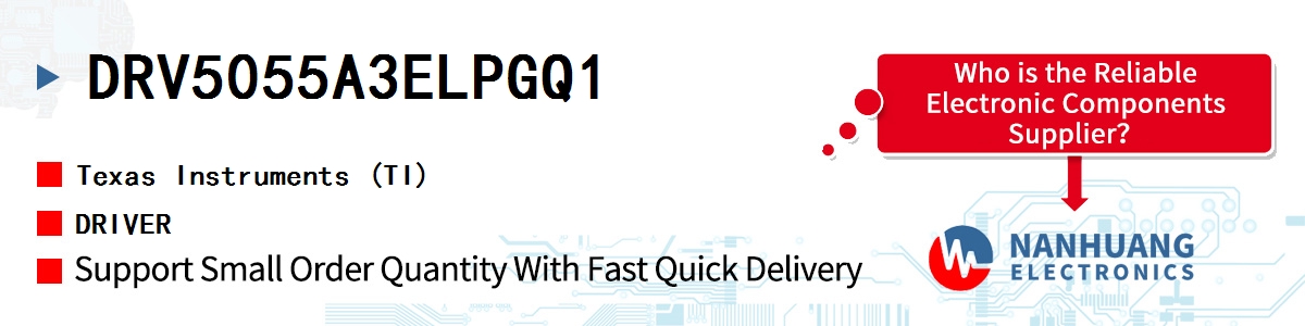 DRV5055A3ELPGQ1 TI DRIVER