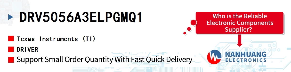 DRV5056A3ELPGMQ1 TI DRIVER