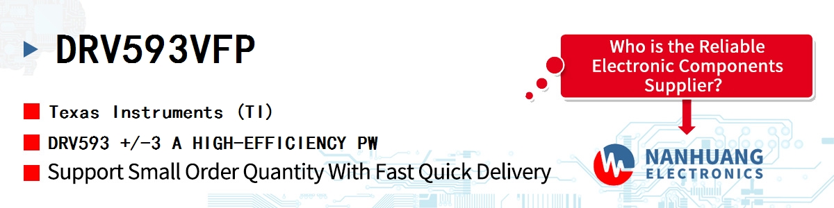 DRV593VFP TI DRV593 +/-3 A HIGH-EFFICIENCY PW