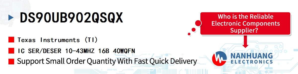 DS90UB902QSQX TI IC SER/DESER 10-43MHZ 16B 40WQFN
