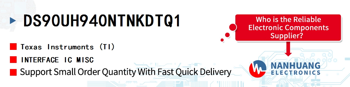 DS90UH940NTNKDTQ1 TI INTERFACE IC MISC
