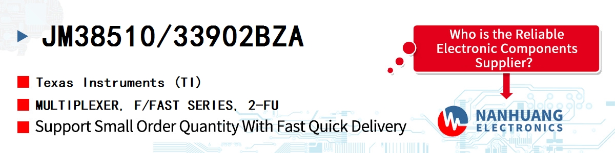 JM38510/33902BZA TI MULTIPLEXER, F/FAST SERIES, 2-FU
