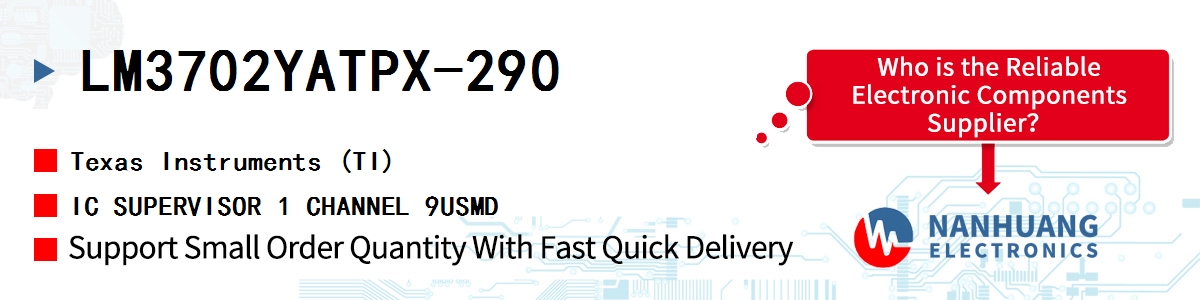 LM3702YATPX-290 TI IC SUPERVISOR 1 CHANNEL 9USMD