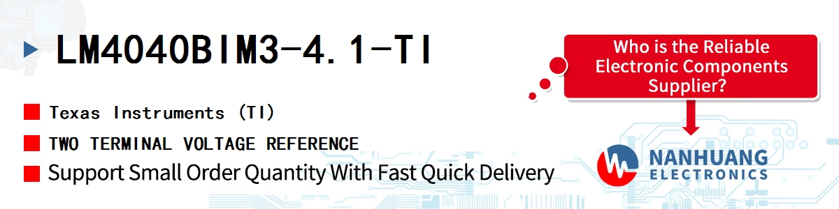 LM4040BIM3-4.1-TI TI TWO TERMINAL VOLTAGE REFERENCE