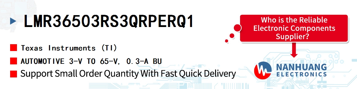 LMR36503RS3QRPERQ1 TI AUTOMOTIVE 3-V TO 65-V, 0.3-A BU
