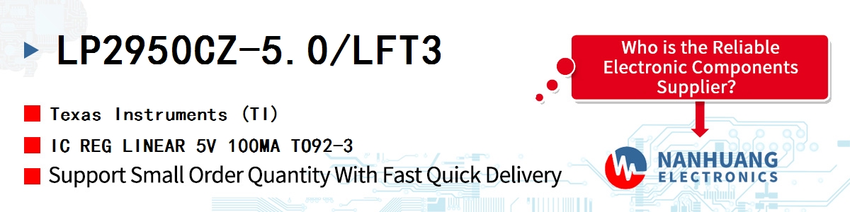 LP2950CZ-5.0/LFT3 TI IC REG LINEAR 5V 100MA TO92-3