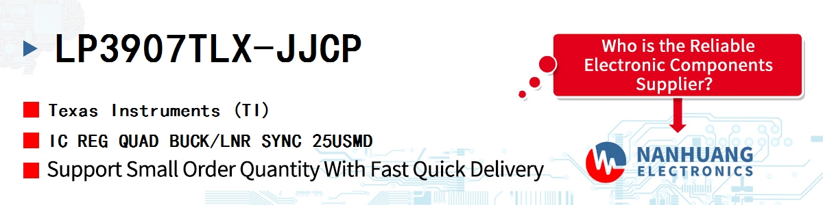LP3907TLX-JJCP TI IC REG QUAD BUCK/LNR SYNC 25USMD