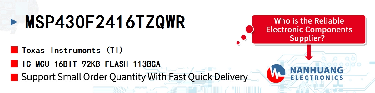 MSP430F2416TZQWR TI IC MCU 16BIT 92KB FLASH 113BGA