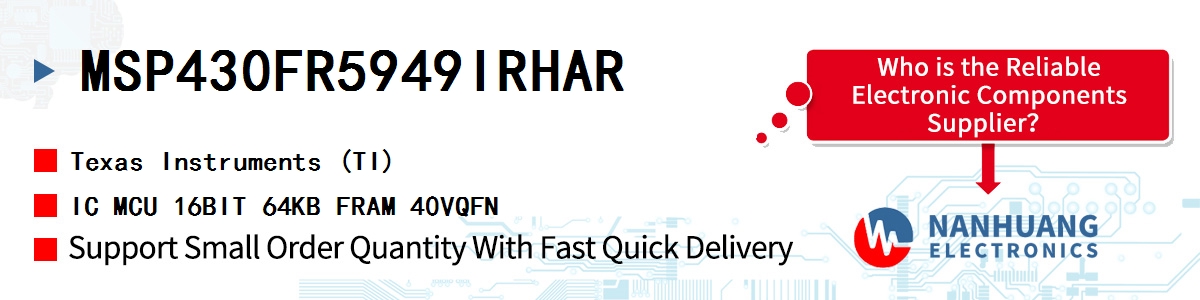 MSP430FR5949IRHAR TI IC MCU 16BIT 64KB FRAM 40VQFN