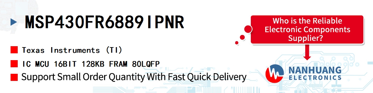 MSP430FR6889IPNR TI IC MCU 16BIT 128KB FRAM 80LQFP