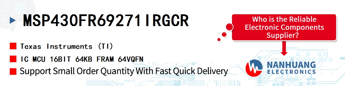 MSP430FR69271IRGCR TI IC MCU 16BIT 64KB FRAM 64VQFN