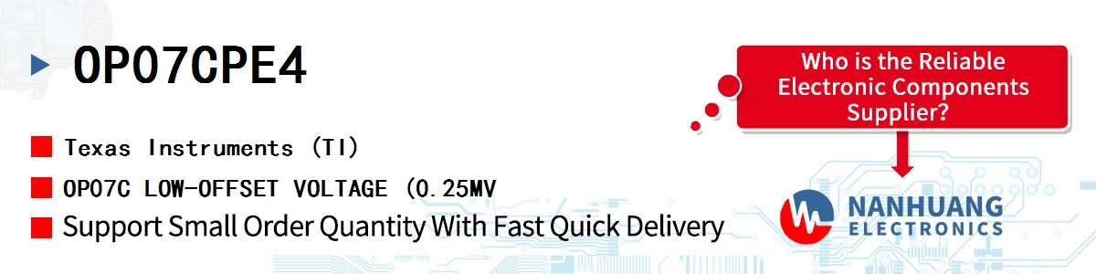 OP07CPE4 TI OP07C LOW-OFFSET VOLTAGE (0.25MV