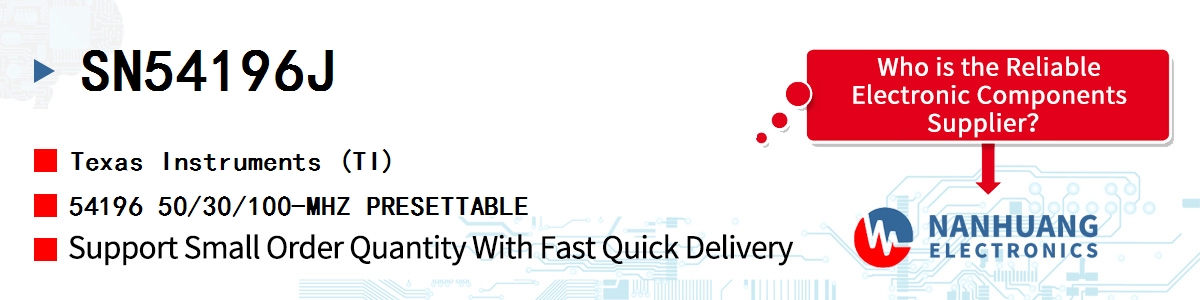 SN54196J TI 54196 50/30/100-MHZ PRESETTABLE