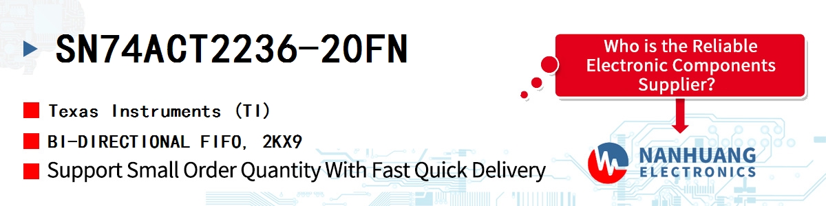 SN74ACT2236-20FN TI BI-DIRECTIONAL FIFO, 2KX9