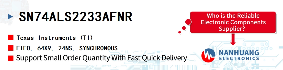 SN74ALS2233AFNR TI FIFO, 64X9, 24NS, SYNCHRONOUS