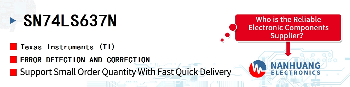 SN74LS637N TI ERROR DETECTION AND CORRECTION