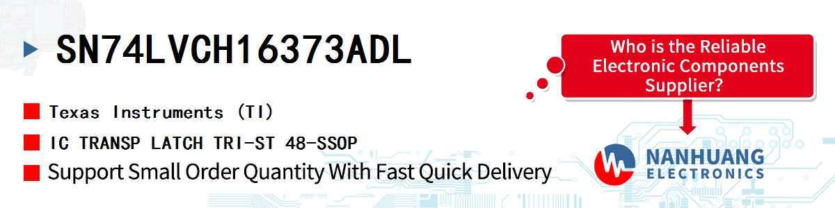 SN74LVCH16373ADL TI IC TRANSP LATCH TRI-ST 48-SSOP