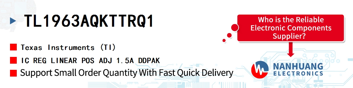 TL1963AQKTTRQ1 TI IC REG LINEAR POS ADJ 1.5A DDPAK