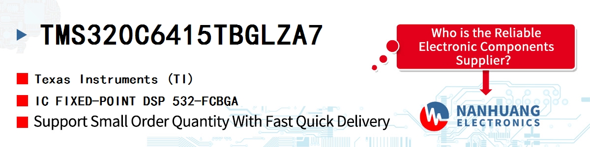 TMS320C6415TBGLZA7 TI IC FIXED-POINT DSP 532-FCBGA