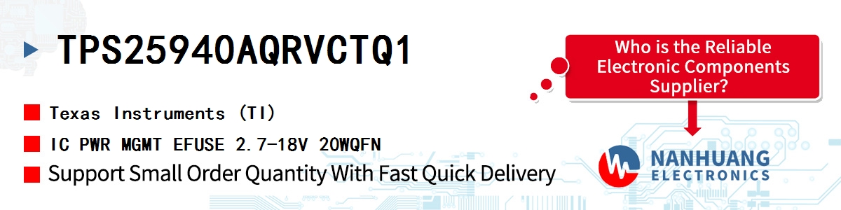 TPS25940AQRVCTQ1 TI IC PWR MGMT EFUSE 2.7-18V 20WQFN