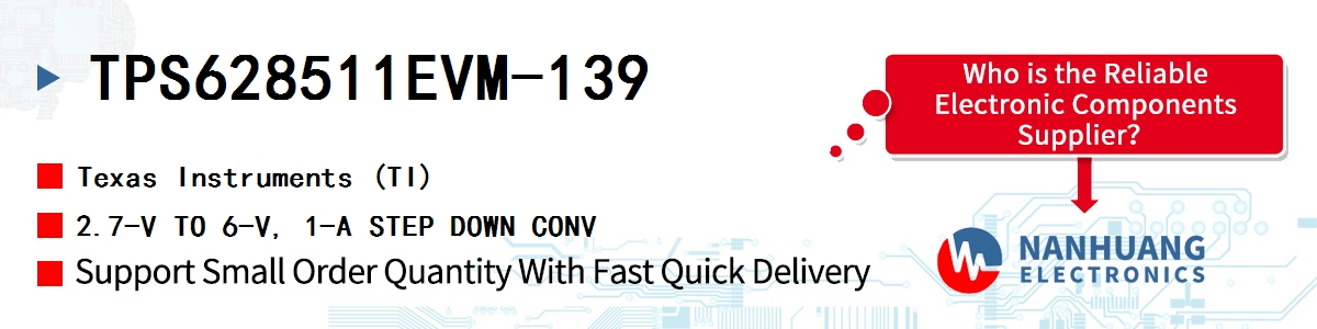 TPS628511EVM-139 TI 2.7-V TO 6-V, 1-A STEP DOWN CONV
