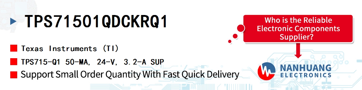 TPS71501QDCKRQ1 TI TPS715-Q1 50-MA, 24-V, 3.2-A SUP