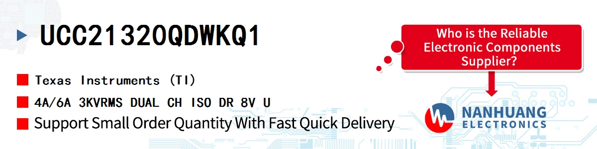 UCC21320QDWKQ1 TI 4A/6A 3KVRMS DUAL CH ISO DR 8V U